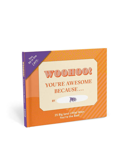 You're Awesome Because … Fill in the Love Book - Rewired & Real