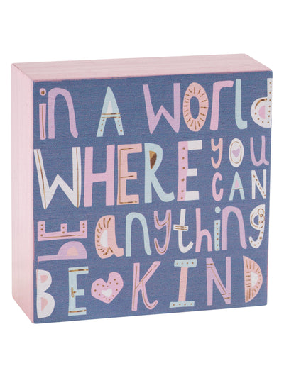 Be Kind Wood Block Sign - Rewired & Real