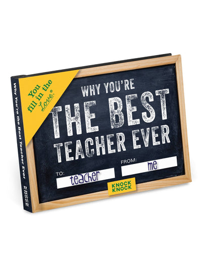 Why You're the Best Teacher Ever Fill in the Love Book - Rewired & Real