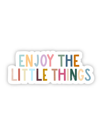 Enjoy the little things sticker - Rewired & Real