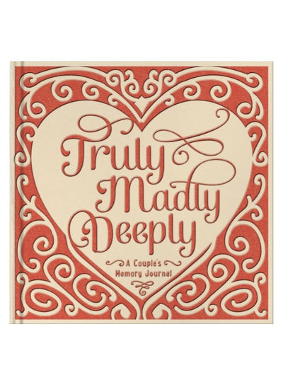 Guided Journal - Truly, Madly,  Deeply - Rewired & Real